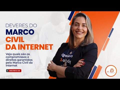 DEVERES DO MARCO CIVIL DA INTERNET #lgpd