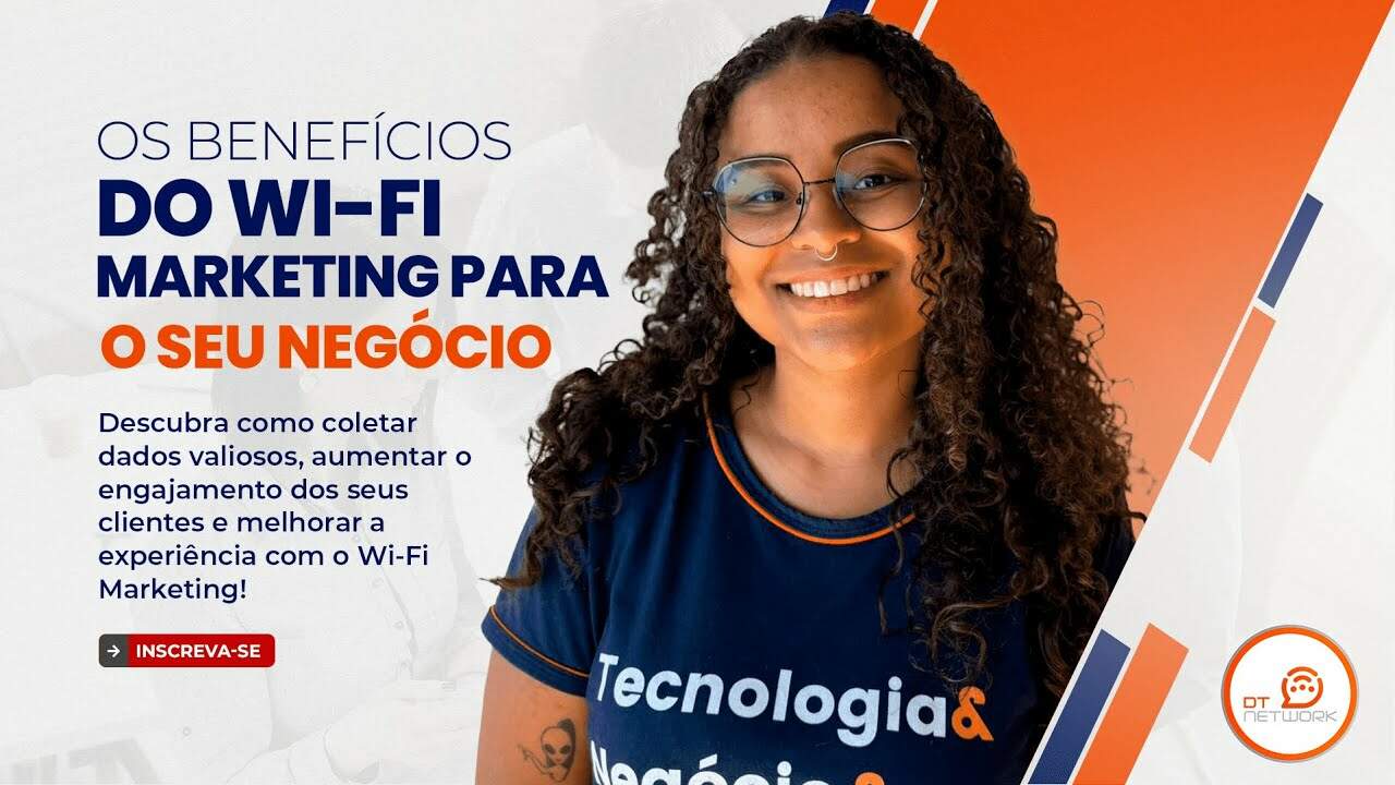 WiFi Marketing: Fidelize Clientes e Aumente Lucros!