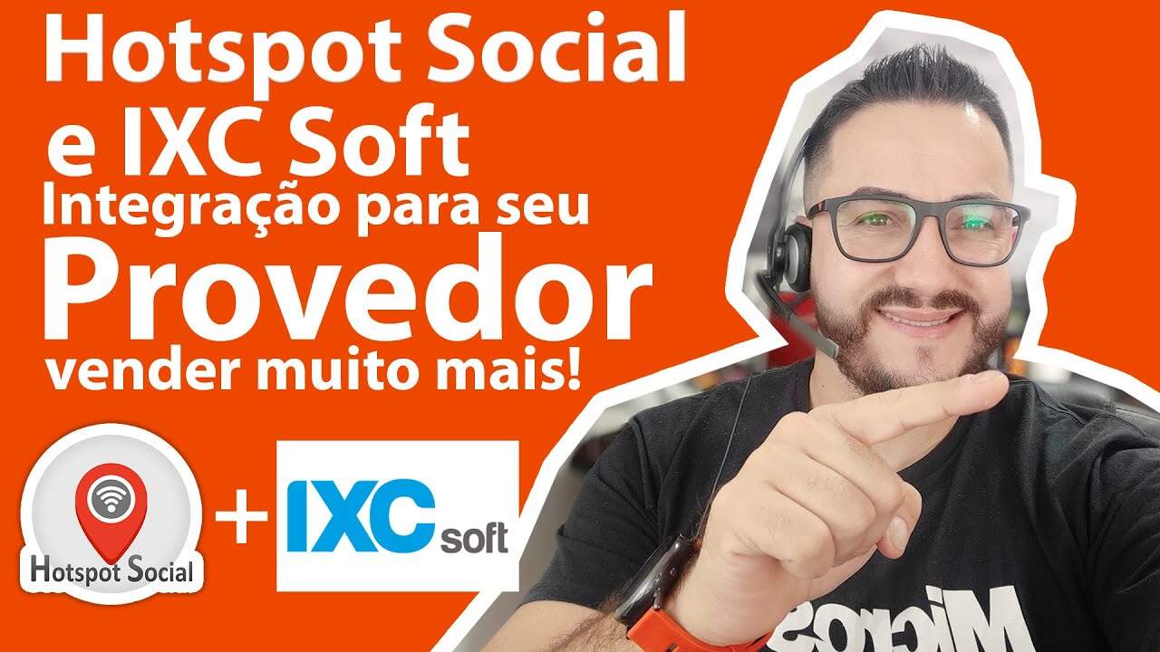 Hotspot Social e IXC Soft Integração para seu PROVEDOR vender Muito Mais! #HotspotSocial