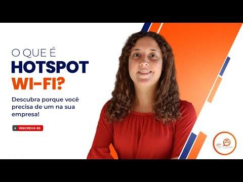 O QUE É HOTSPOT WI-FI? DESCUBRA PORQUE VOCÊ PRECISA DE UM NA SUA EMPRESA!