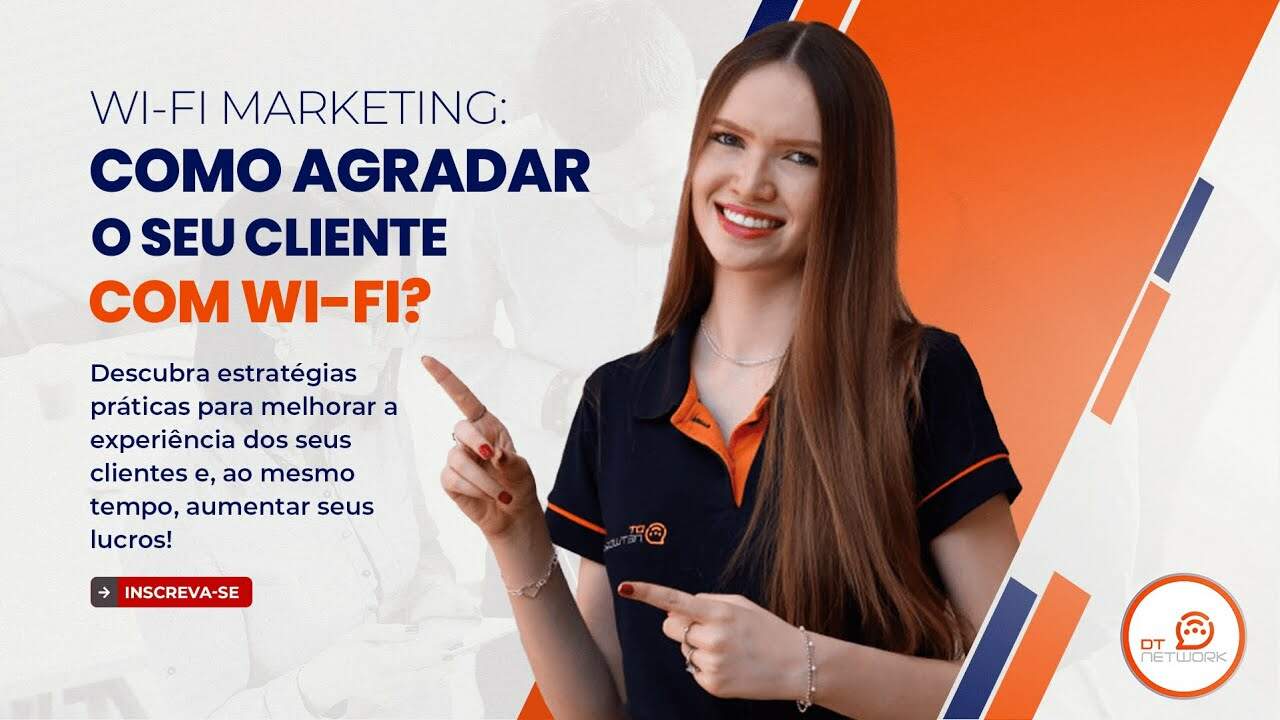 WI-FI MARKETING: como agradar o seu cliente com Wi-Fi #hotspot #wifimarketing