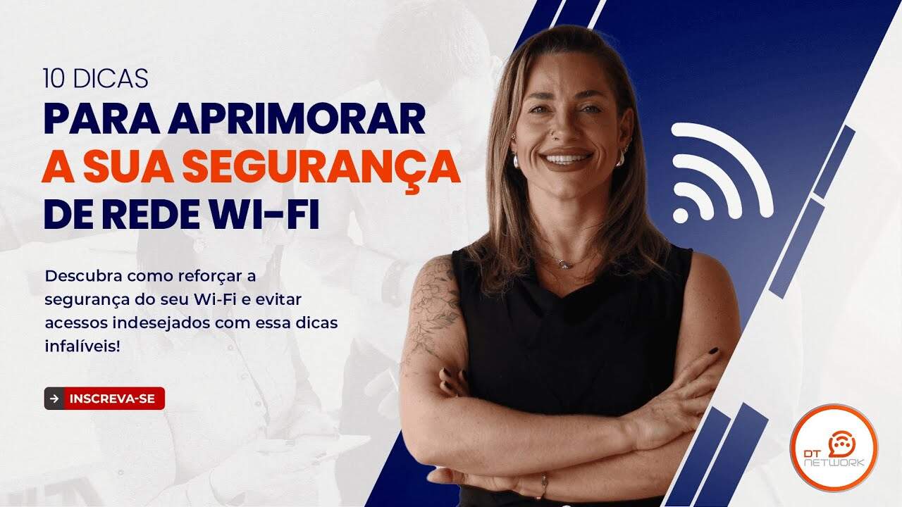 10 Dicas Essenciais para Proteger sua Rede Wi-Fi 🚀