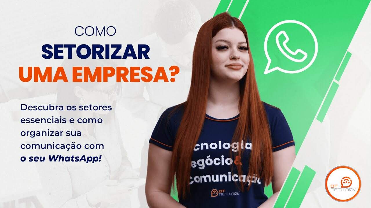 Os 5 setores que toda empresa precisa (e como organizá-los no WhatsApp!)