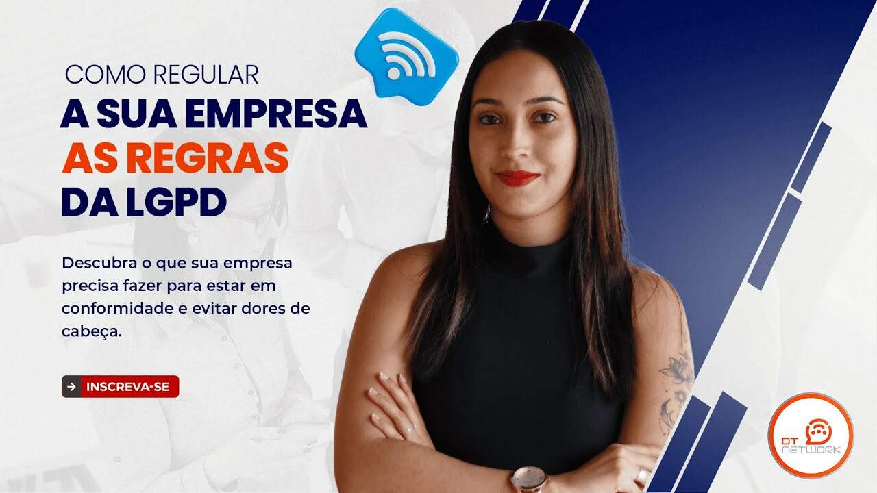 COMO REGULAR A SUA EMPRESA ÀS REGRAS DA LGPD #hotspot #lgpd