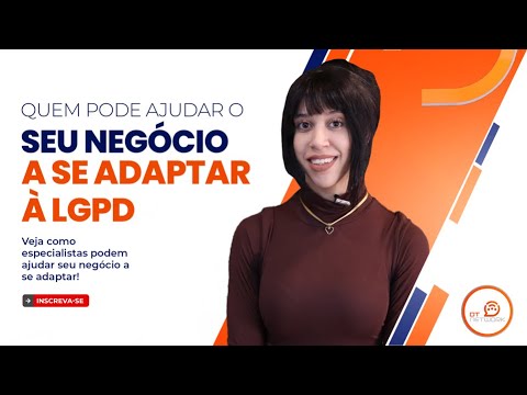 QUEM PODE AJUDAR O SEU NEGÓCIO A SE ADAPTAR À LGPD #hotspot