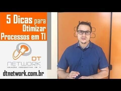 5 Dicas para Otimizar Processos em TI #OtimizarProcessos #ProcessosDeTI