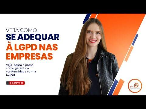 VEJA COMO SE ADEQUAR À LGPD NAS EMPRESAS #lgpd