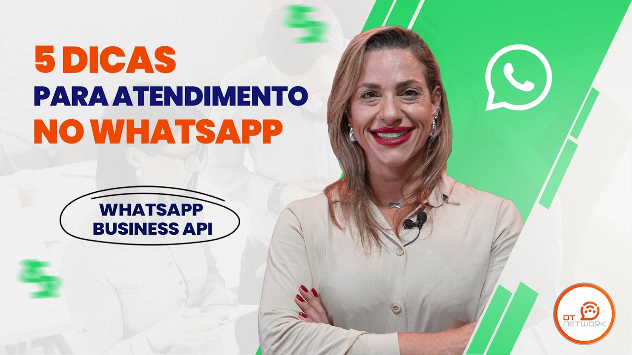 5 Dicas para Atendimento no WhatsApp + O Segredo da API Oficial (WhatsApp Business API)
