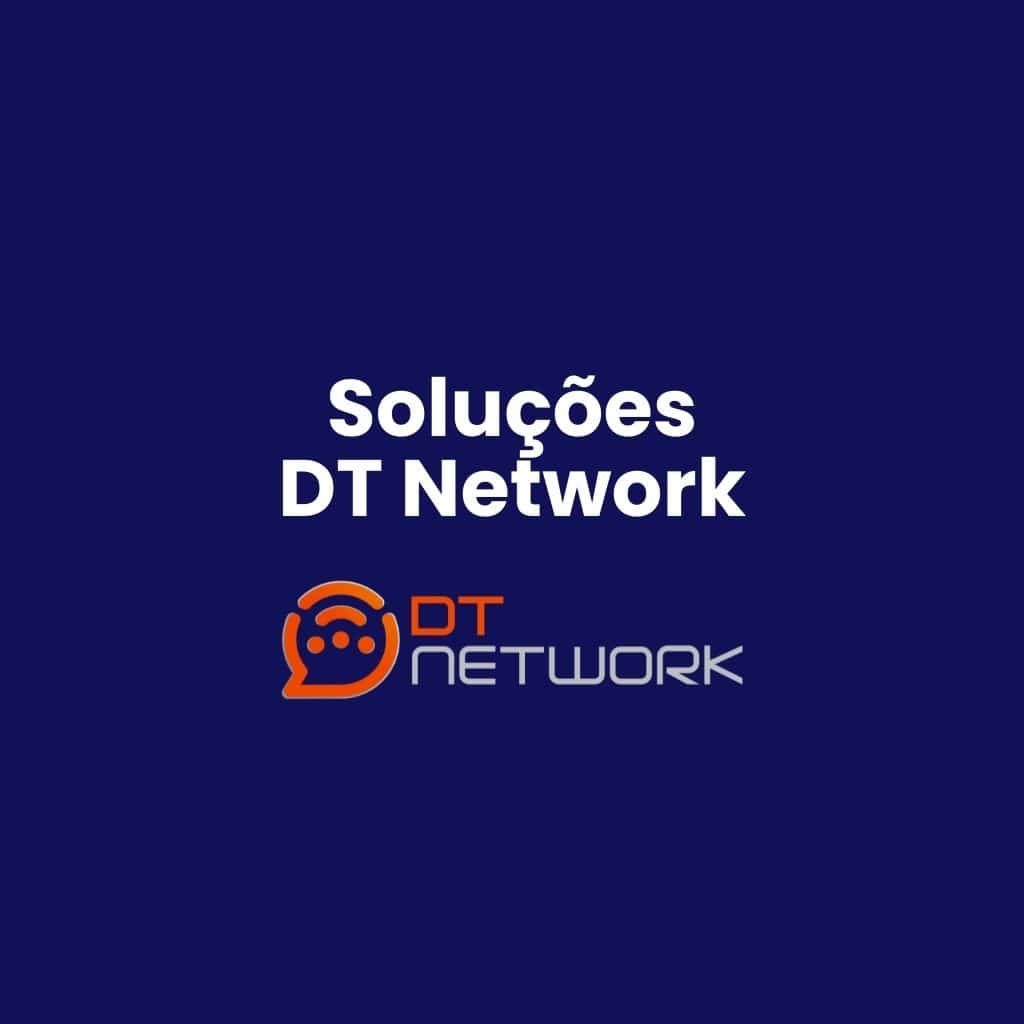 Soluções DT Network